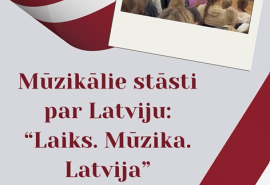 Muzikālie stāsti par Latviju “Laiks Mūzika Latvija”
