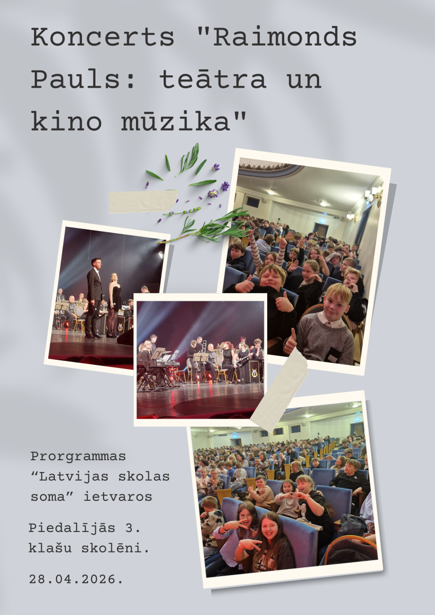 3.a un 3.b klases baudīja koncertu “Raimonds Pauls: teātra un kino mūzika” programmas “Latvijas skolas soma” ietvaros.